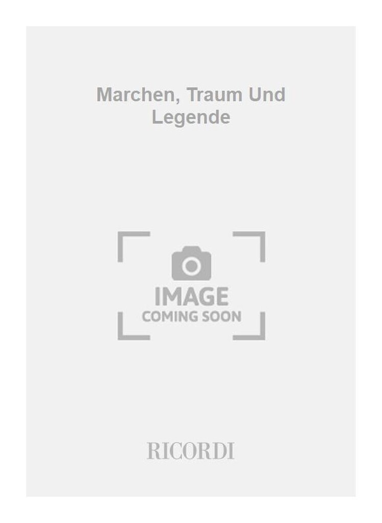 Marchen, Traum Und Legende